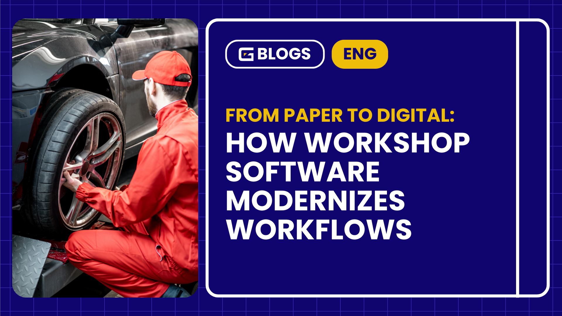 From Paper to Digital: How Workshop Software Modernizes Workflows