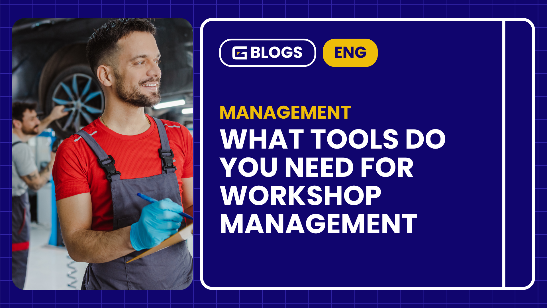 What Tools Do You Need for Workshop Management