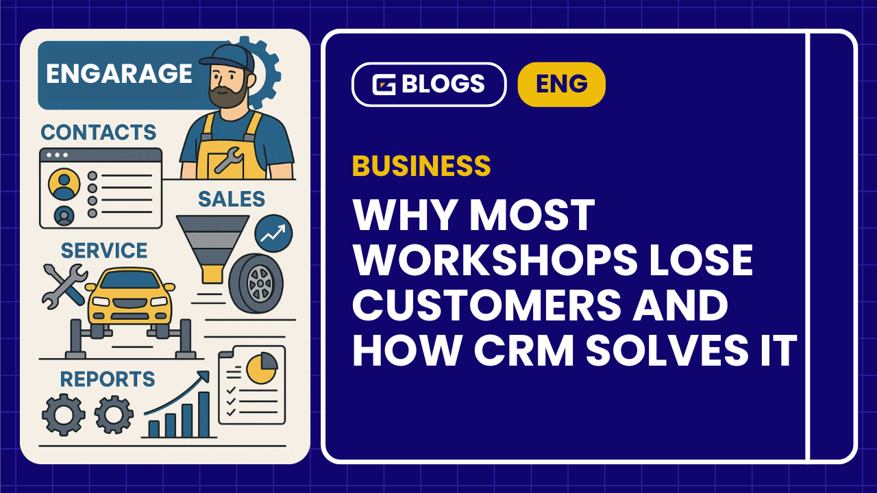 Why Most Workshops Lose Customers – and How CRM Solves It